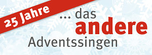 25 Jahre "... das andere Adventssingen"